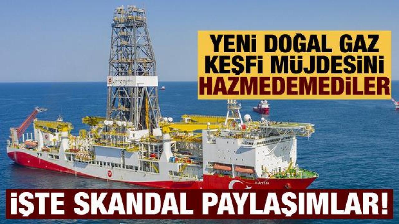 Yeni doğal gaz keşfi müjdesini hazmedemediler! İşte skandal paylaşımlar