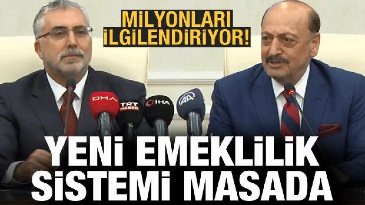 Yeni emeklilik sistemi Bakan Işıkhan'ın gündeminde