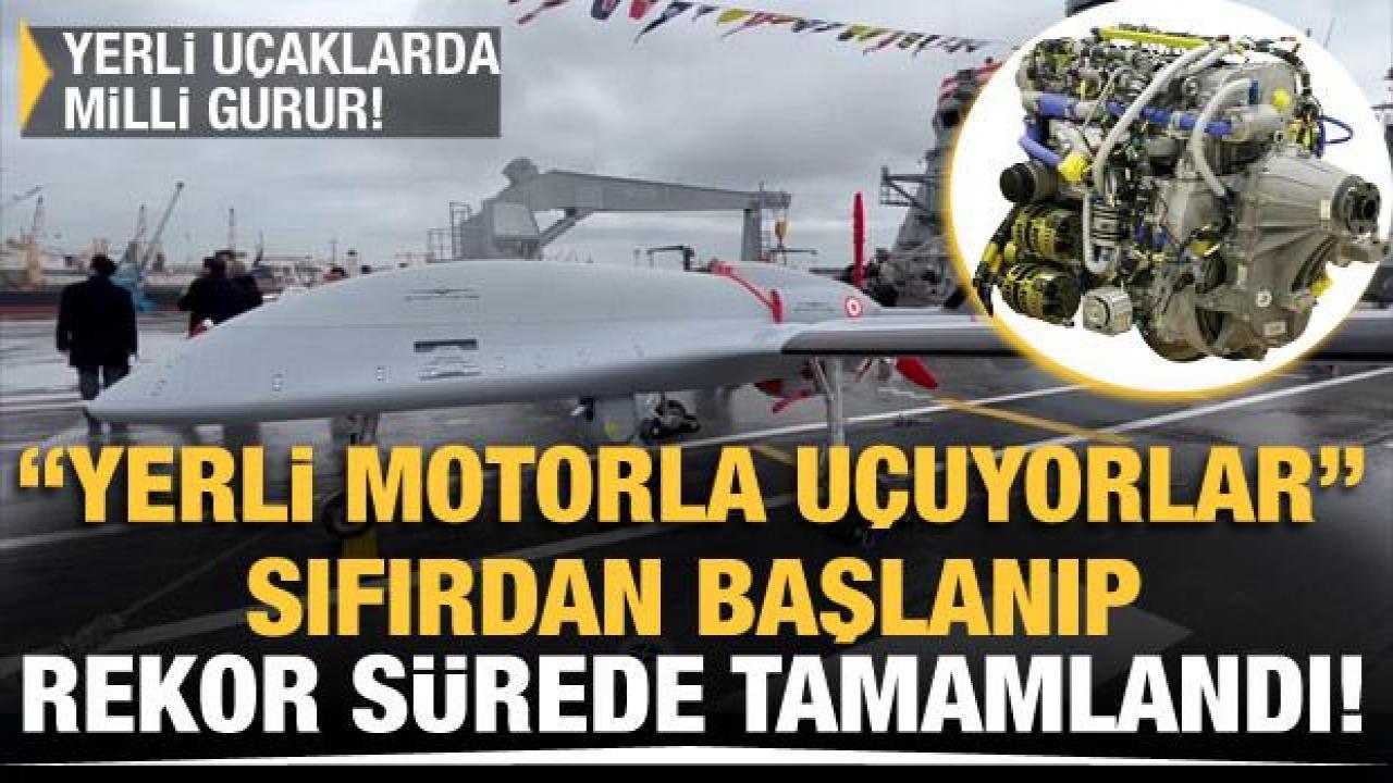 Yerli ve milli uçaklar, yerli motorla uçuyor... Sıfırdan başlanıp rekor sürede tamamlandı!