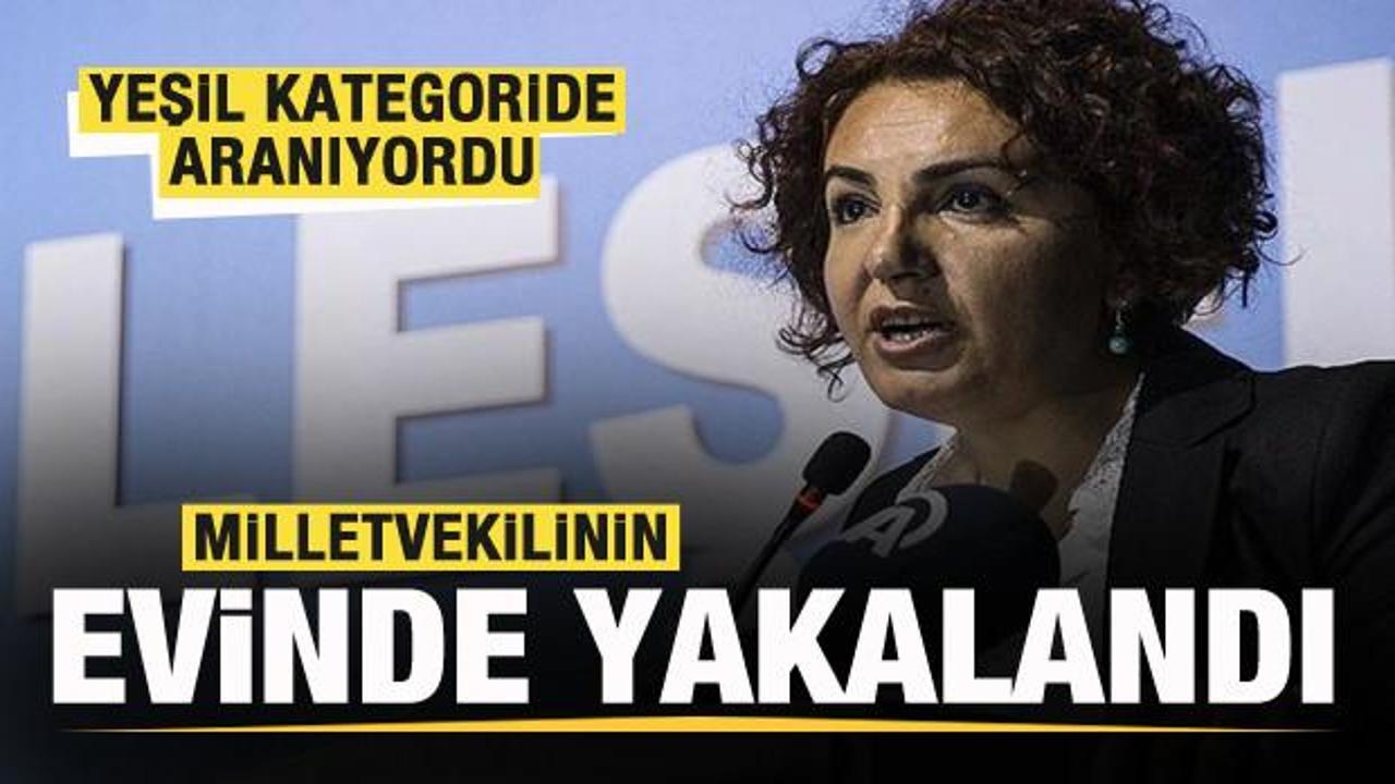 Yeşil kategoride aranan terörist milletvekilinin evinde yakalandı