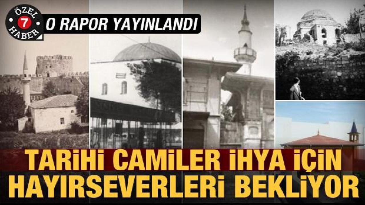 Yok olan tarihi camilerin ihyası için hayırseverler bekleniyor! İSTED o raporu yayınladı