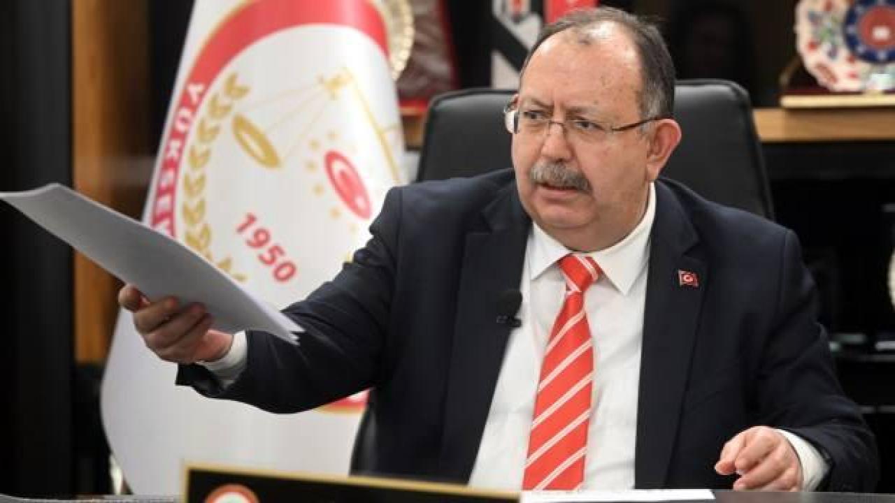 YSK Başkanı: Milletvekili kesin sonuçları bugün Resmi Gazete'ye gönderilecek