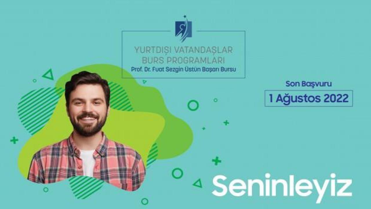 YTB’nin Yurt Dışı Vatandaşlar Burs Programları 1 Ağustos 2022 tarihinde son buluyor