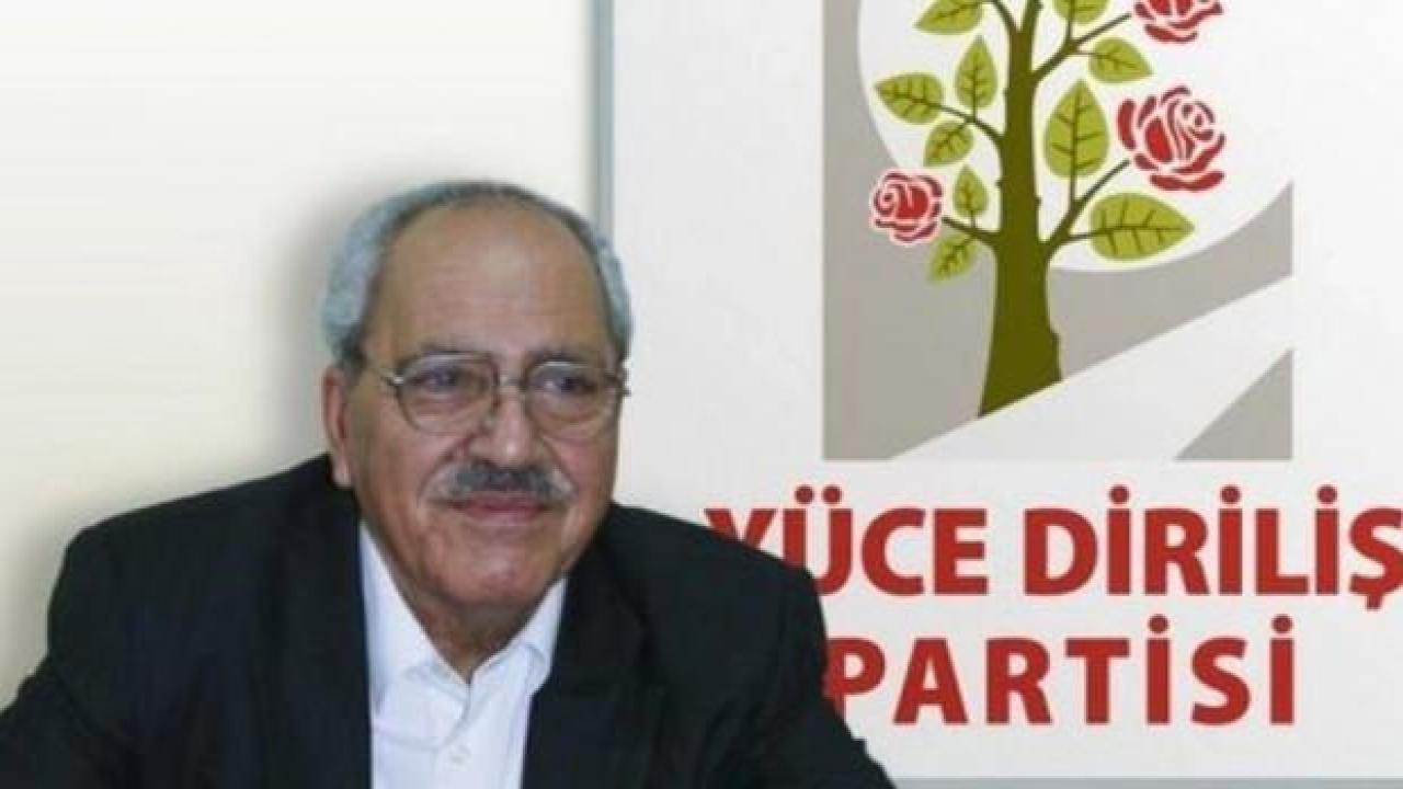 Yüce Diriliş Partisi seçime iki bağımsız adayla girecek