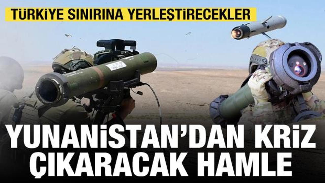 Yunanistan Spike füzelerini Türkiye sınırına yerleştirecek
