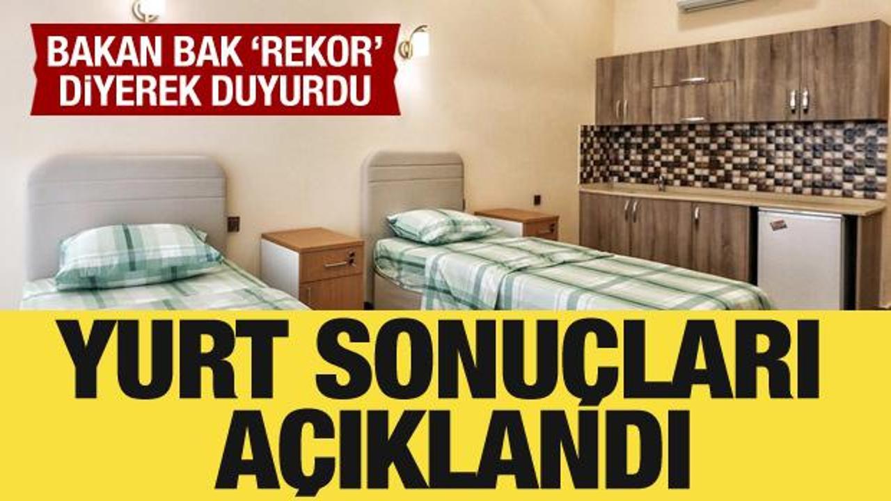Yurt başvuru sonuçları açıklandı