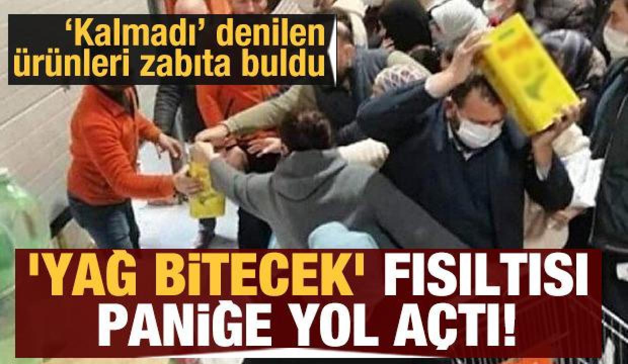Zincir marketlerin oyunu bitmiyor: 'Yağ bitecek' iddiası paniğe yol açtı