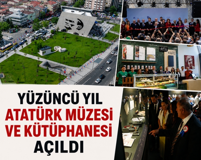 Yüzüncü Yıl Atatürk Müzesi ve Kütüphanesi Kapılarını Açtı